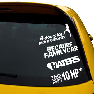 4 Tuingsticker im Set Aufkleber Auto Haters, 4 Doors more Whores, Familycar,  HP Power Stickerset GRAU au&szlig;en