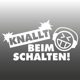 Knallt beim Schalten! Aufkleber