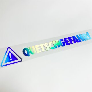 Quetschgefahr! Autoaufkleber slick oil Hologramm