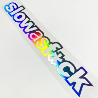 slow as fuck Aufkleber Autoaufkleber slick oil Hologramm