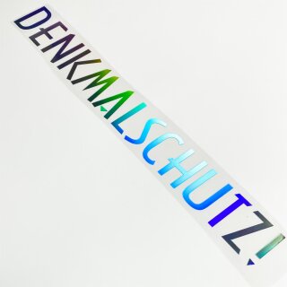 Denkmalschutz Autoaufkleber slick oil Hologramm