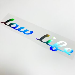 low life Autoaufkleber slick oil Hologramm