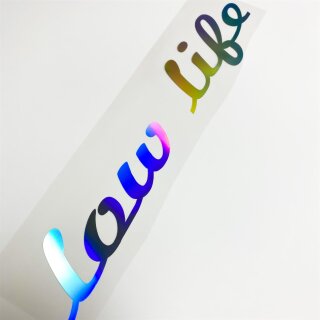 low life Autoaufkleber slick oil Hologramm