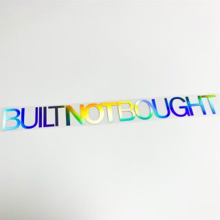 Build Not Bought   Auto Aufkleber slick oil