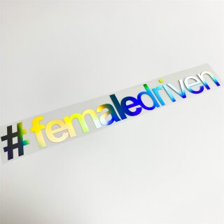 #femaledriven  Auto Aufkleber slick oil