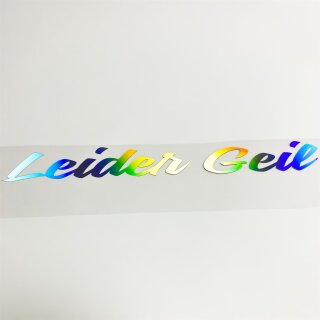 Leider Geil Auto Aufkleber slick oil