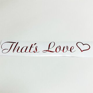 Thats Love Herz Auto Aufkleber slick oil