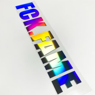 FCK.FAME Aufkleber Hologramm