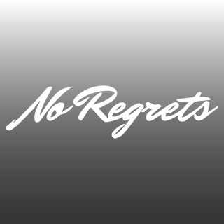 No Regrets Aufkleber