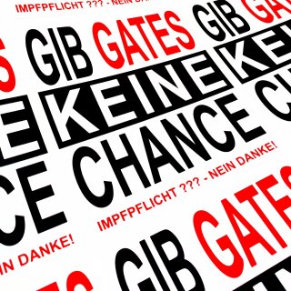 GIB GATES KEINE CHANCE NEIN KEINE IMPFPFLICHT
