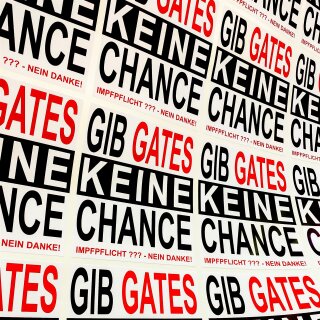 GIB GATES KEINE CHANCE NEIN KEINE IMPFPFLICHT
