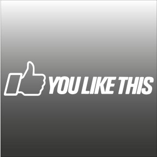 You like this Aufkleber