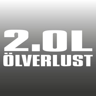 2.0L &Ouml;lverlust Aufkleber